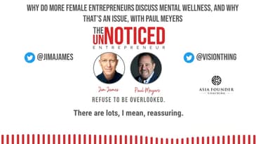 Why addressing mental health and well-being is important for entrepreneurs who wants to #getnoticed