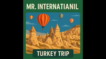 Turkish Delights: My Eye-Opening Journey Through Turkey