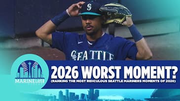 Ranking The MOST RIDICULOUS Mariners Moments Of 2026