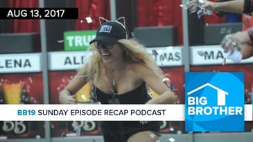 BB19 Sunday Recap Podcast & Live Feed Update