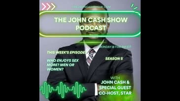 Who Enjoys Sex More? Men or Women? (Season 5, Ep. 4)