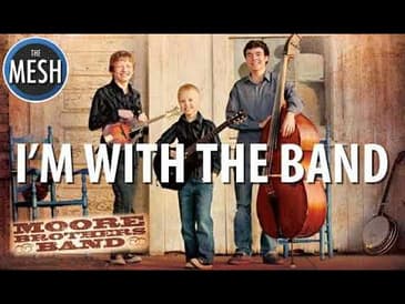 I'm With the Band: Moore Bothers Band