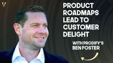 Define, Deliver, Defend: Product Roadmaps and Customer Delight with a Renowned Chief Product Officer