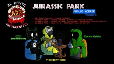 ADR Episode 547: Jurassic Park Analog Horror