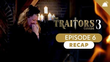 The Traitors Canada Season 3 Ep 6 Recap