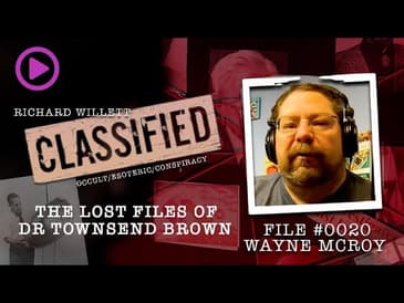 Watch "Classified" - Episode #20 with Richard Willett and Wayne McRoy on Ickonic!
