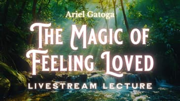 Love is the Law: The Magic of Feeling Loved