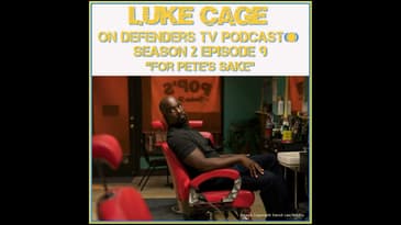 Luke Cage 209 Review of "For Pete's Sake" on TV Podcast Industries