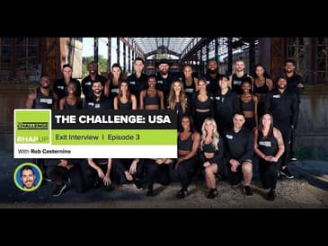 The Challenge USA | Week 3 Exit Interviews - July 21, 2022