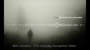 94. The Georgiy Gongadze Affair | Ukraine PODCAST