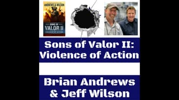 Andrews & Wilson Interview - Sons of Valor II: Violence of Action