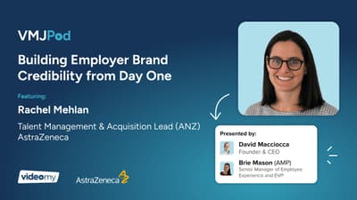 81 [EB Series] Building Employer Brand Credibility from Day One | Rachel Mehlan from AstraZeneca