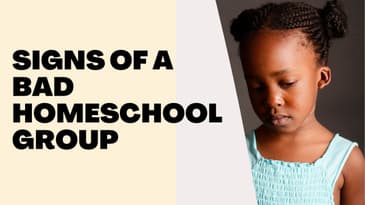 5 Warning Signs of a Bad Homeschool Group