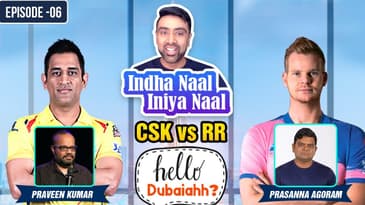 Indha Naal Iniya Naal | CSK vs RR | Hello Dubaiahh | IPL Preview | MS Dhoni | Steve Smith | E6