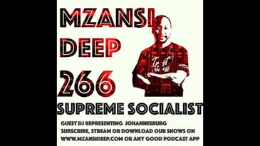 Session 266 - Supreme Socialist - Guest Mix - Soulful House