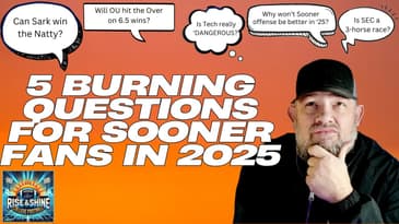 🔥5 Big College Football Questions for Sooner Fans in '25🏈