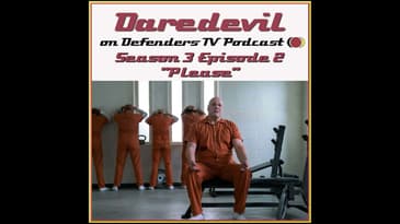 Daredevil Season 3 Episode 2 Review "Please" by TV Podcast Industries