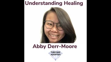 Understanding Healing With Abby Derr-Moore