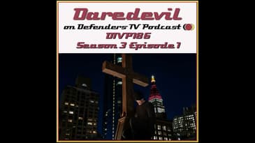 Daredevil Season 3 Episode 1 Review "Resurrection" by TV Podcast Industries