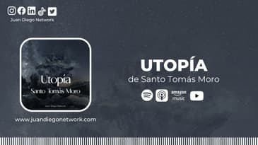Utopía de Santo Tomás Moro | Utopía de Santo Tomás Moro - Parte 6