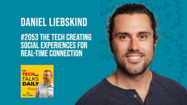 2053: The Tech Creating Social Experiences for Real-Time Connection