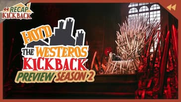 HOTD: The Westeros Kickback Previews Season 2