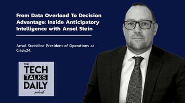 From Data Overload To Decision Advantage: Inside Anticipatory Intelligence with Ansel Stein