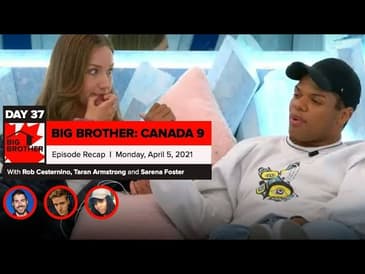 Big Brother Canada 9 | Episode 15 Recap Monday 4/5