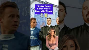 Broken Bones, Karen Brady Call, Blues and Villa Rivalry! #madeinbrum #football #bcfc #astonvilla