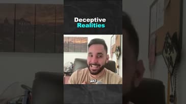 Deceptive Realities