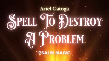 Psalm 10: Psalm Magic To Destroy A Problem