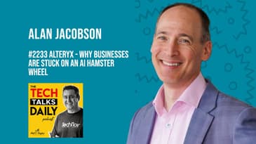 2233: Alteryx - Why Businesses Are Stuck On An AI Hamster Wheel'
