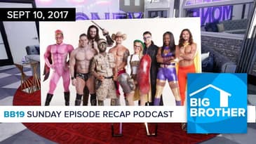 BB19 Sunday Recap Podcast & Live Feed Update | Sept 10