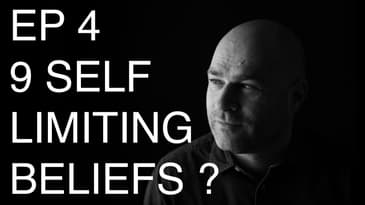 EP 4 What Are The 9 Self-Limiting Beliefs ? | Selling Without Selling Your Soul