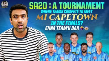 SA20: Teams fight only to face MI Capetown in Finals? | Enna Team'u Daa | R Ashwin