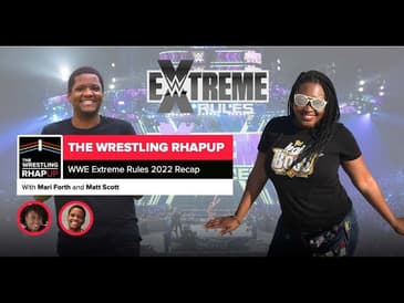 Wrestling RHAPup | WWE Extreme Rules 2022 Reactions