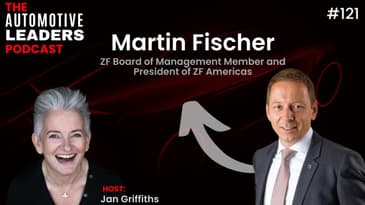 Episode 121: Martin Fischer on Shaping ZF's Automotive Leadership and Culture
