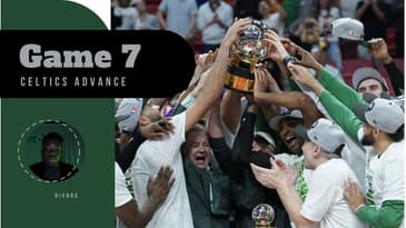 Celtics Advance to NBA Finals! Game 7 Recap + Brief look at Warriors Matchup