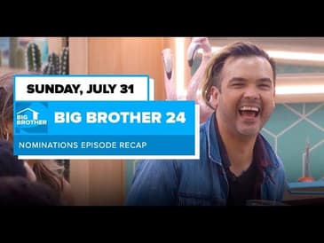 BB24 Episode 10 HOH Recap Sunday July 31 | Big Brother 24