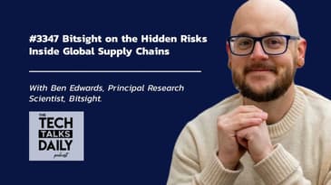 3347: Bitsight on the Hidden Risks Inside Global Supply Chains