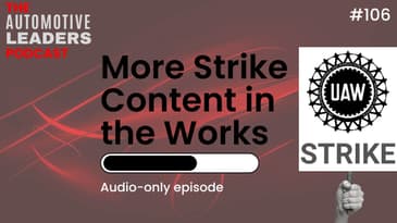 Podcast Update: UAW Strike Content, Survival Strategies, Negotiation Tactics