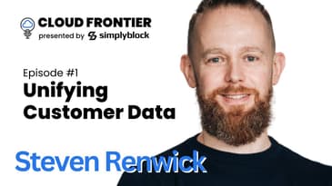 EP1: Unifying customer data | Steven Renwick