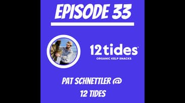 #33 - Pat Schnettler @ 12 Tides