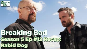 Breaking Bad Season 5 Episode 12 Recap: Rabid Dog | LIVE Podcast Recap, September 1, 2013