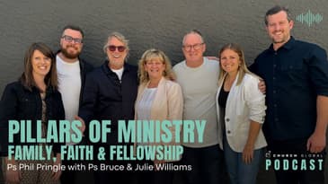 Conversations: Family, Faith & Fellowship (Ps Bruce & Julie Williams)