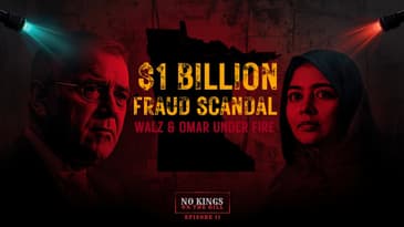 No Kings On The Hill Ep. 11 – What's REALLY Behind Minnesota's $1 Billion Welfare Fraud Scandal?
