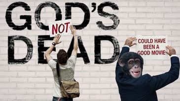 God's Not Dead... But This Movie Sure Is