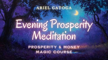 Meditation: Evening Prosperity Meditation--PMM
