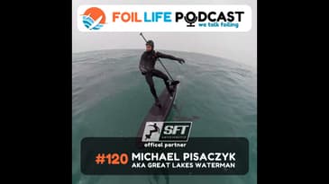 Episode #120 - Michael Pisarczyk / Great Lakes Waterman