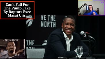 Raptors Ujiri Trade Pump Fakes Are Maddening!